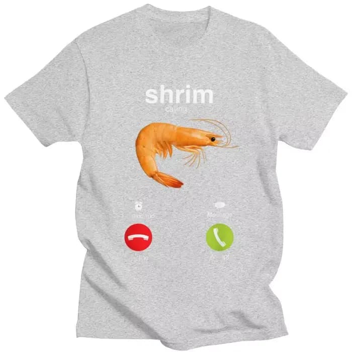 Shrim appelle T-shirt à manches courtes drôle crevette Meme T-shirt haut pour mari petit ami coupe ajustée vêtements esthétiques